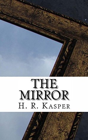 The Mirror (Worlds Collide, #1)