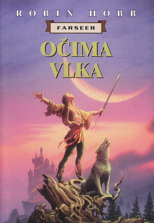 Očima vlka (Farseer, #2 part 3/3)