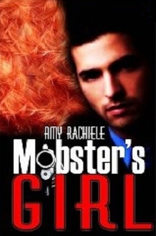 Mobster's Girl (Mobster, #1)