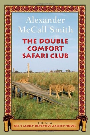 The Double Comfort Safari Club (No. 1 Ladies' Detective Agency #11)