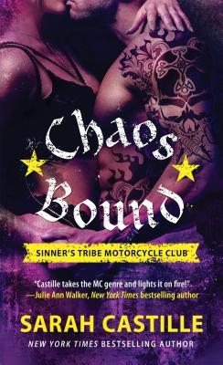 Chaos Bound (Sinner's Tribe Motorcycle Club, #4)