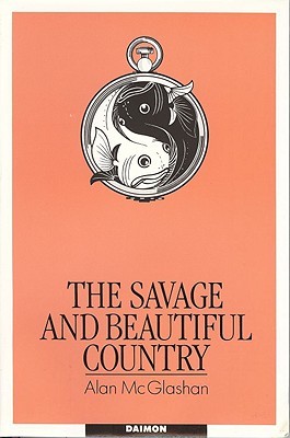 The Savage & Beautiful Country