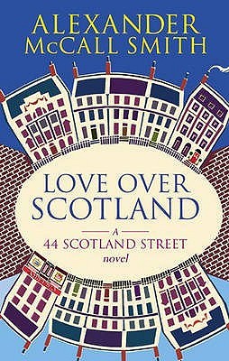 Love Over Scotland (44 Scotland Street, #3)