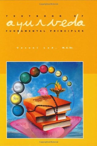 Textbook of Ayurveda Vol. 1. Fundamental Principles of Ayurveda