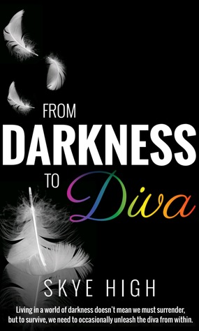 From Darkness To Diva