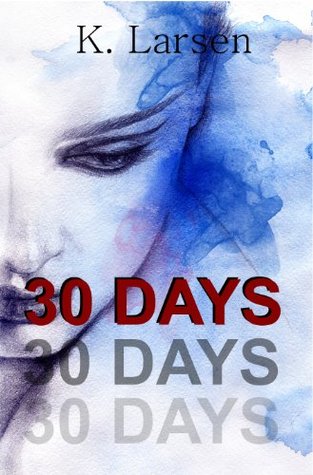 30 Days (30 Days, #1)