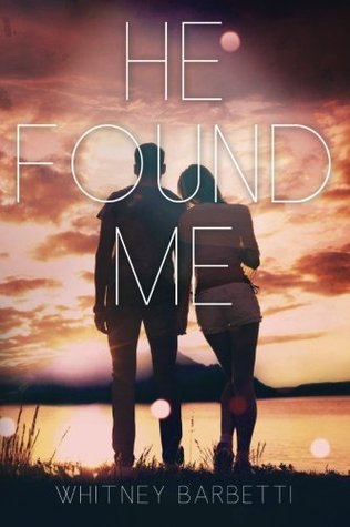 He Found Me (He Found Me, #1)