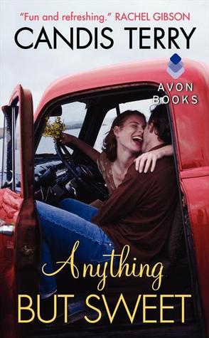 Anything but Sweet (Sweet, Texas, #1)