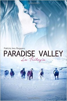 Paradise Valley: La Trilogia