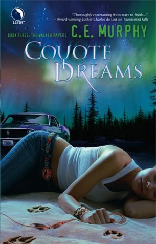 Coyote Dreams (Walker Papers, #3)