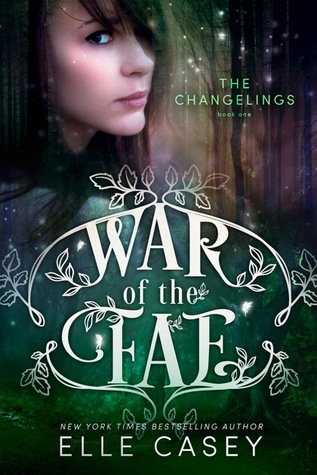 The Changelings (War of the Fae, #1)