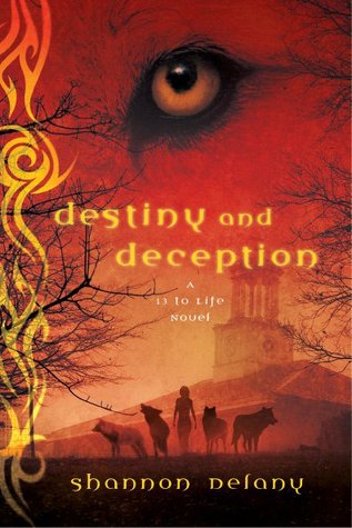 Destiny and Deception (13 to Life, #4)