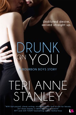 Drunk on You (Bourbon Brothers, #1)