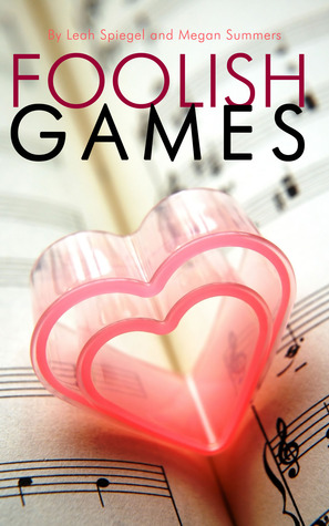 Foolish Games (Foolish Games, #1)