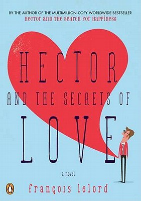 Hector and the Secrets of Love (Hector, #2)