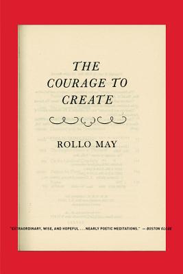 The Courage to Create