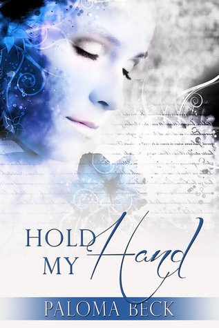 Hold My Hand (Heart & Soul, #1)