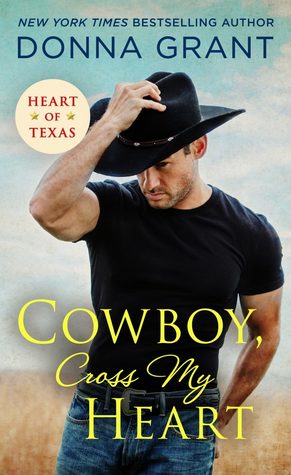 Cowboy, Cross My Heart (Heart of Texas #2)