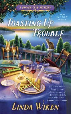 Toasting Up Trouble (Dinner Club Mystery #1)