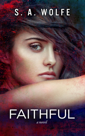 Faithful (Fearsome, #3)