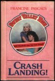 Crash Landing! (Sweet Valley High, #20)