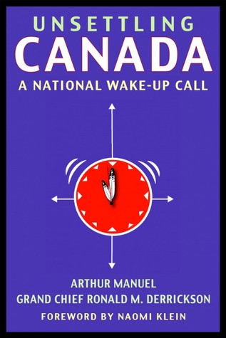 Unsettling Canada: A National Wake-Up Call