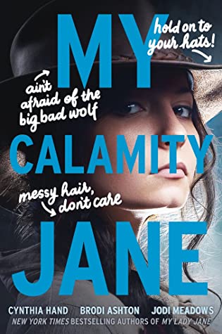 My Calamity Jane (The Lady Janies, #3)