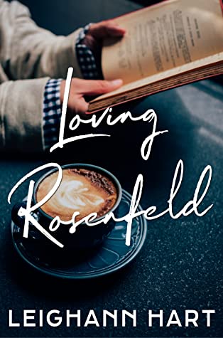 Loving Rosenfeld (Rosenfeld Duet, #1)