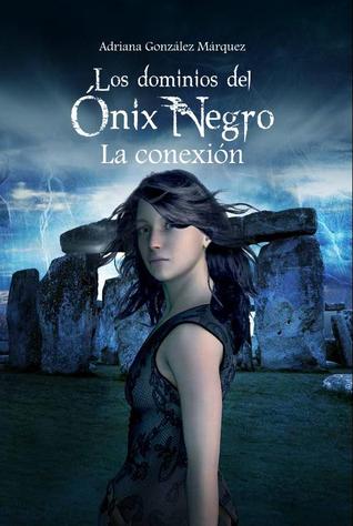 La conexión (Los dominios del Ónix Negro, #2)