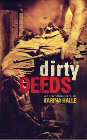 Dirty Deeds (Dirty Angels, #2)