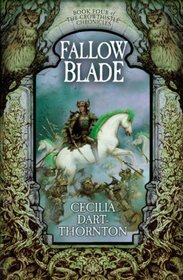 Fallowblade (The Crowthistle Chronicles, #4)