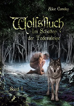 Wolfsfluch (Im Schatten der Todessteine, #1)