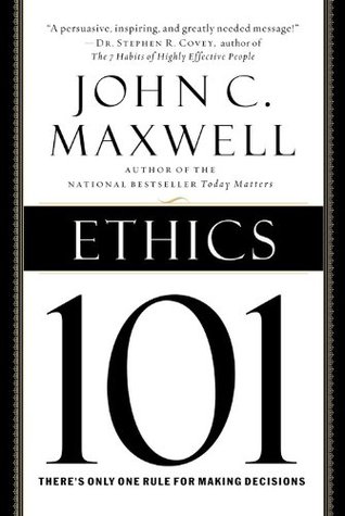 Ethics 101: What Every Leader Needs To Know