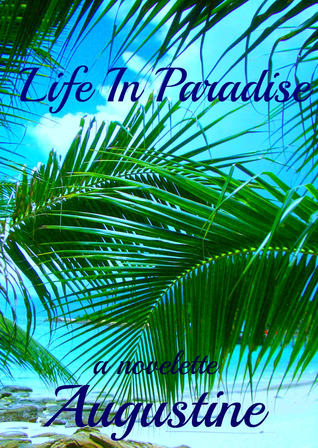 Life In Paradise