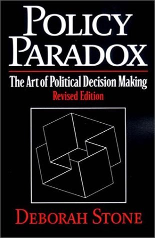 Policy Paradox: The Art of Political Decision Making