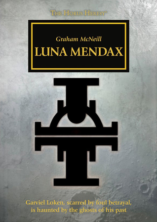 Luna Mendax (The Horus Heresy Short Story)
