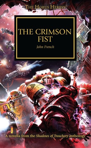 The Crimson Fist (The Horus Heresy #Novella)