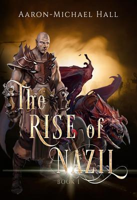 The Rise of Nazil: Diverse Epic Fantasy with a Grimdark Edge