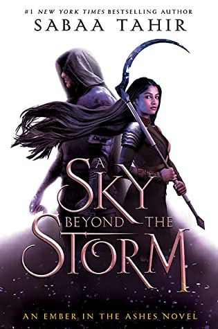 A ​Sky Beyond the Storm (An Ember in the Ashes, #4)