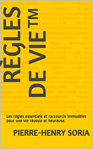 Nouvelles Règles de Vie™ 2022: Règles & Raccourcis Primordiaux