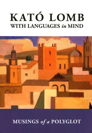 With Languages in Mind: Musings of a Polyglot