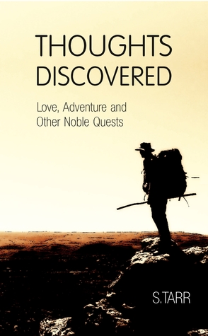 Love, Adventure and Other Noble Quests (Thoughts Discovered #1)