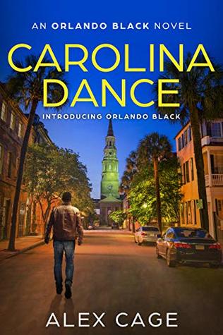 Carolina Dance: An Orlando Black Novel (Book 1)