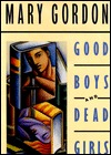 Good Boys and Dead Girls: And Other Essays