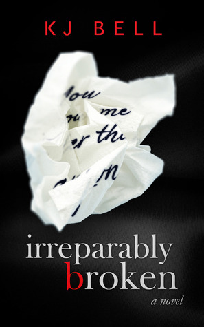 Irreparably Broken (Irreparable, #1)