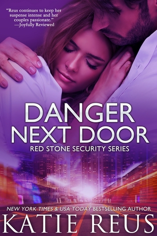 Danger Next Door (Red Stone Security, #2)