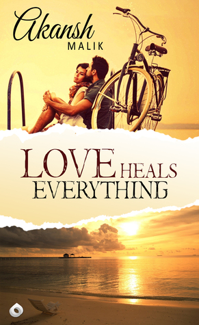 Love Heals Everything