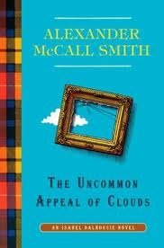 The Uncommon Appeal of Clouds (Isabel Dalhousie, #9)