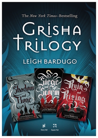 The Grisha Trilogy (The Shadow and Bone Trilogy, #1-3)