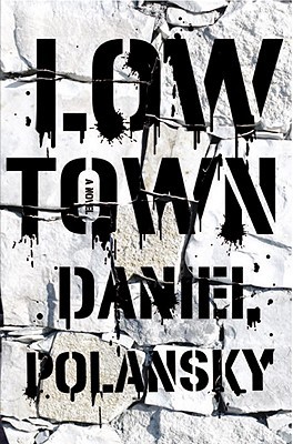 Low Town (Low Town, #1)